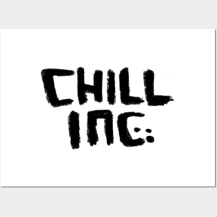 Chill inc Word Play for Summer Chillin Posters and Art